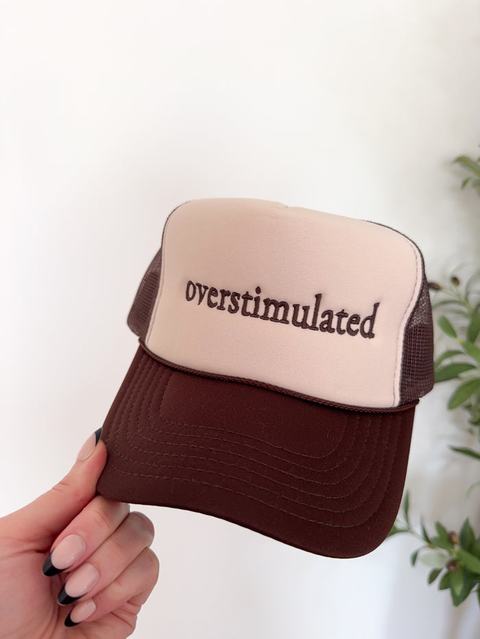 Overstimulated Trucker Hat