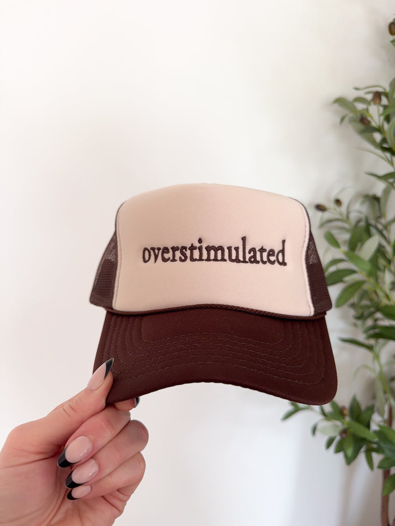 Overstimulated Trucker Hat